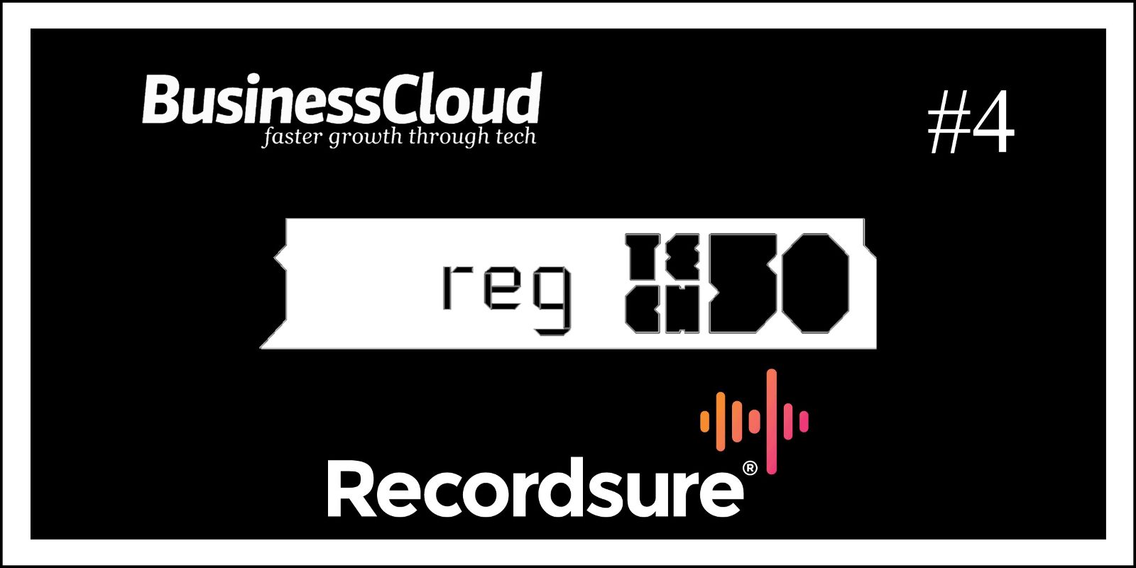BusinessCloud badge ranking Recordsure number 4 on the RegTech 50, with the former Recordsure logo, on black