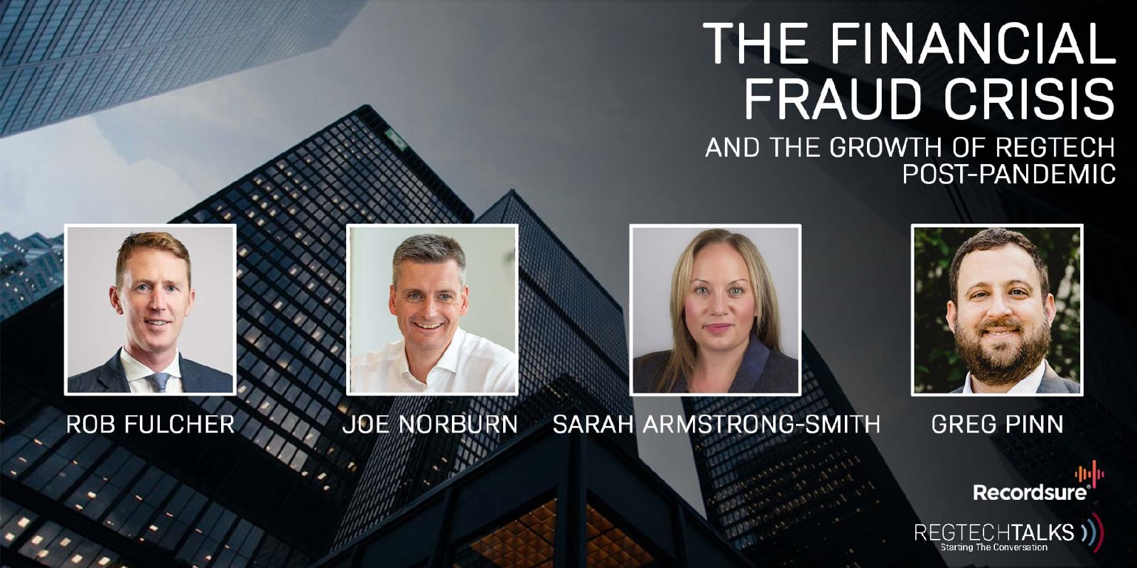 Event banner for The Financial Fraud Crisis with headshots of Rob Fulcher, Joe Norburn, Sarah Armstrong-Smith and Greg Pinn
