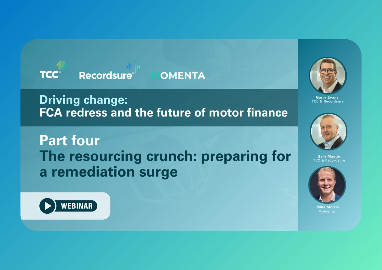 Webinar tile for Driving change part four: The resourcing crunch, preparing for a remediation surge, with speakers